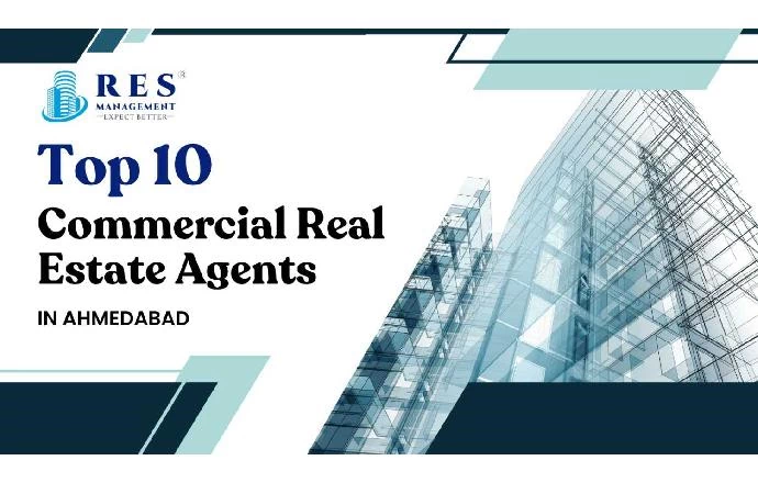 Top 10 Commercial Real Estate Agents in Ahmedabad